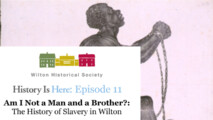 Episode 11: Am I Not a Man and a Brother