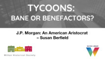 2022 History Lecture Series: JP Morgan: An American Aristocrat