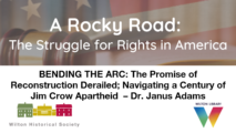 2023 History Lecture Series: BENDING THE ARC – Dr. Janus Adams