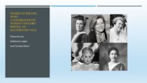 Women of Wilton, WOW!